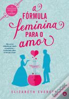 A Fórmula Feminina para o Amor