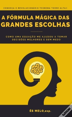 Capa do artigo A Formula Magica Das Grandes Escolhas