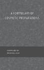 A Formulary Of Cosmetic Preparations - Preview
