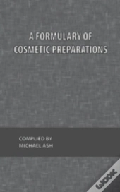 A Formulary Of Cosmetic Preparations