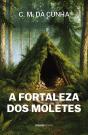 A Fortaleza dos Moletes - Preview