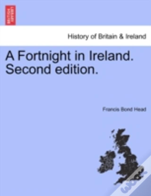 A Fortnight In Ireland. Second Edition.