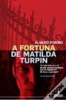A Fortuna de Matilda Turpin