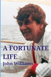 A Fortunate Life