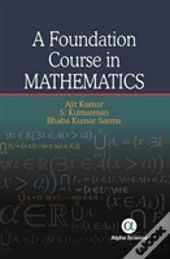 A Foundation Course In Mathematics