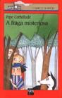 A Fraga Misteriosa - Preview