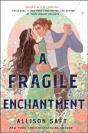 A Fragile Enchantment - Preview