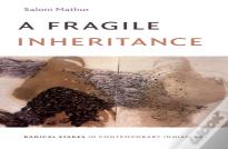 A Fragile Inheritance