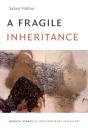 A Fragile Inheritance - Preview