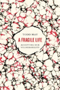 A Fragile Life - Preview