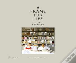 A Frame For Life