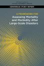 A Framework For Assessing Mortality And Morbidity After Large-Scale Disasters - Preview