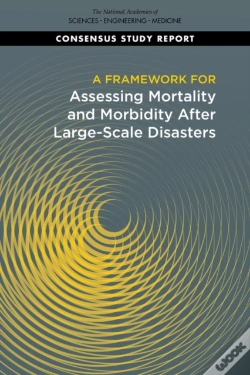 Capa do artigo A Framework For Assessing Mortality And Morbidity After Large-Scale Disasters