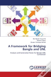 A Framework For Bridging Bangla And Unl