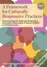 A Framework For Culturally Responsive Practices