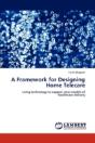 A Framework For Designing Home Telecare - Preview