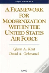 A Framework For Modernization Within The United States Air Force