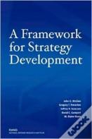 A Framework For Strategy Development