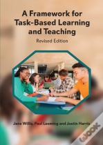A Framework For Task-Based Learning And Teaching