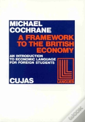Capa do artigo A Framework To The British Economy ; An Introductin To Economic Language For Foreign Students