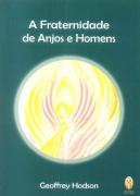 A Fraternidade de Anjos e Homens