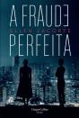 A Fraude Perfeita - Preview