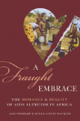 A Fraught Embrace - Preview