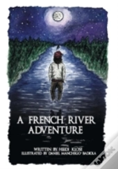 A French River Adventure