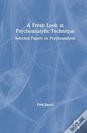 Capa do artigo A Fresh Look At Psychoanalytic Technique