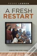 A Fresh Restart