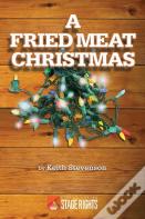 A Fried Meat Christmas