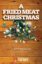 A Fried Meat Christmas - Preview