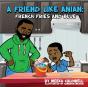A Friend Like Anian - Preview