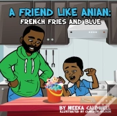 A Friend Like Anian
