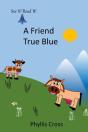 A Friend True Blue - Preview