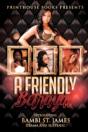 A Friendly Betrayal - Preview