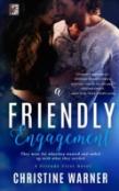 A Friendly Engagement