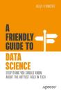 A Friendly Guide To Data Science - Preview