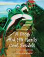 A Frog And His Really Cool Sandals - Preview