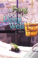 A Frog Out Of A Deep Well