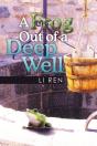 A Frog Out Of A Deep Well - Preview