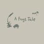 A Frog'S Tale - Preview