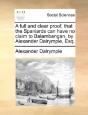 A Full And Clear Proof, That The Spaniar - Preview