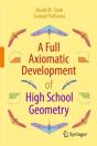 A Full Axiomatic Development Of High School Geometry - Preview