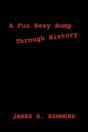 A Fun Sexy Romp Through History - Preview