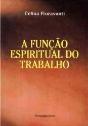 A Função Espiritual do Trabalho - Preview