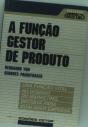 A Função Gestor de Produto - Preview