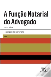 A Função Notarial do Advogado