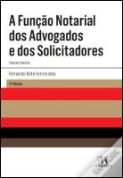 A Função Notarial dos Advogados e dos Solicitadores
