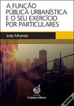 Capa do artigo A Função Pública Urbanística e o seu Exercício por Particulares